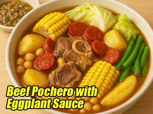 Beef Pochero with Eggplant Sauce