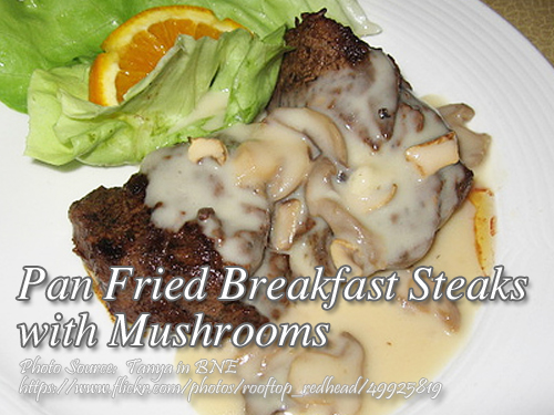 Breakfast Steak with Mushrooms