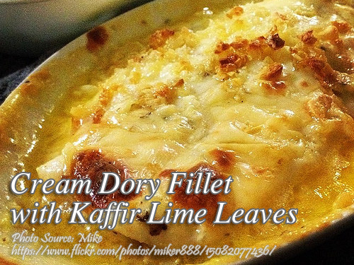 Cream Dory with Kaffir Leaves