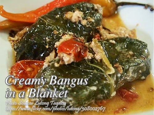 Creamy Bangus in a Blanket