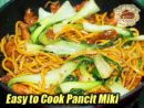 Easy to Cook Pancit Miki