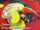 Embutido with Honey Mustard Sauce