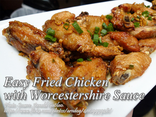 Easy Fried Chicken with Worcestershire Sauce