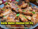 Garlic Butter Chicken Stir Fry