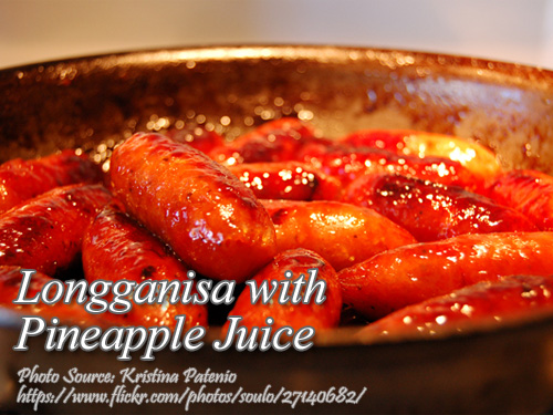 Longganisa with Pineapple Juice