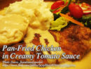Pan-Fried Chicken in Creamy Tomato Sauce