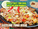 Sizzling Tuna Sisig