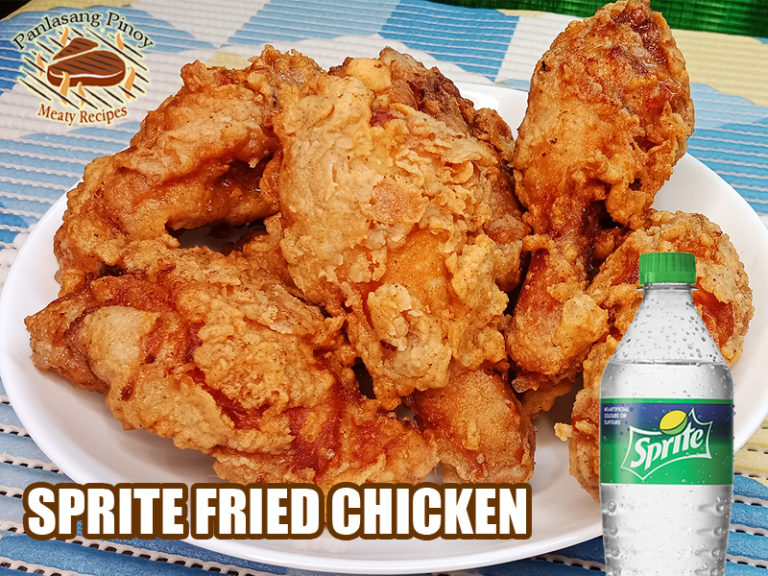 Sprite Fried Chicken Panlasang Pinoy Meaty Recipes