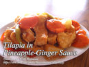 Tilapia Fillet in Pineapple-Ginger Sauce